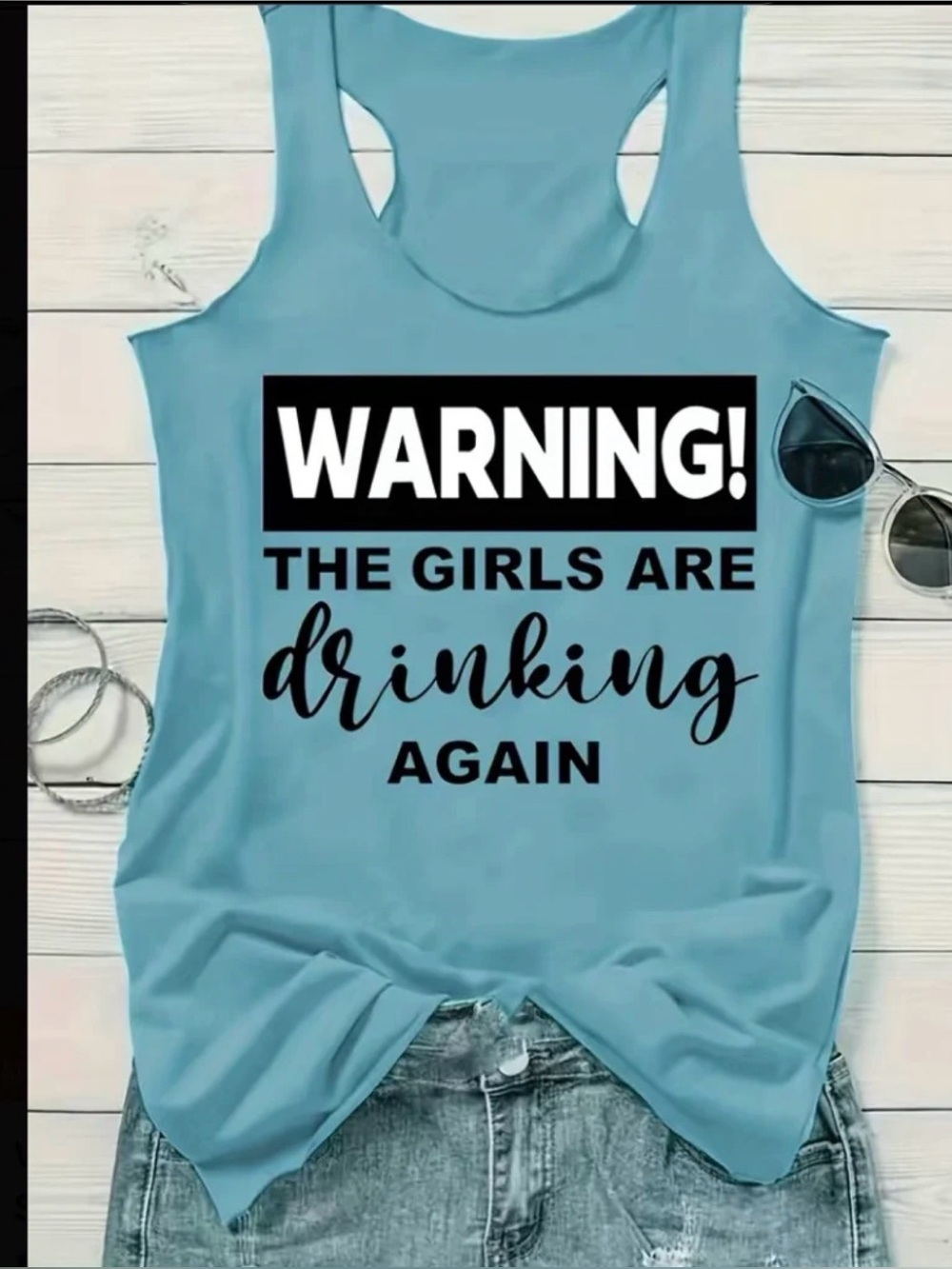 Blue Graphic Racerback Tank Top - 'Warning! The Girls Are Drinking Again'